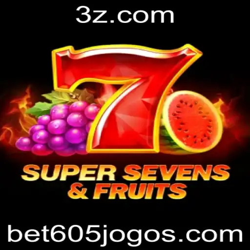 Descubra a Emoção com 7SuperSevensFruits e Bet605