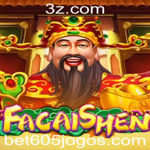 Descubra o Fascinante Mundo de FaCaiShen com Bet605