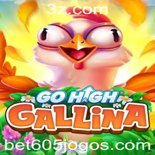 Descubra o Fascinante Mundo de GoHighGallina com Bet605